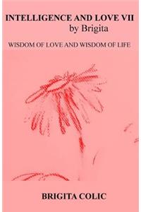 Intelligence And Love By Brigita VII