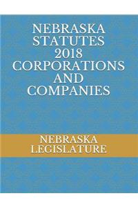 Nebraska Statutes 2018 Corporations and Companies
