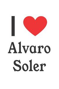 I Love Alvaro Soler: Alvaro Soler Designer Notebook