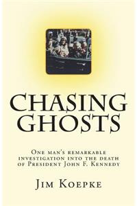 Chasing Ghosts