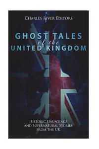 Ghost Tales of the United Kingdom
