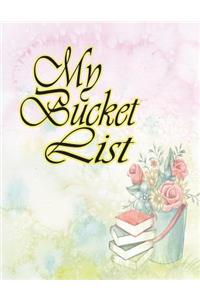 My Bucket List