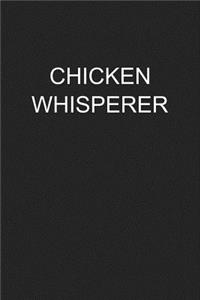 Chicken Whisperer