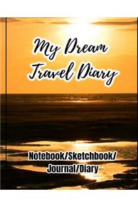 My Dream Travel Diary