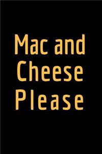 Mac and Cheese Please