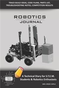 Robotics Journal - A Technical Diary for Stem Students & Robotics Enthusiasts