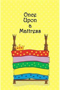 Once Upon a Mattress