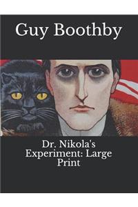Dr. Nikola's Experiment