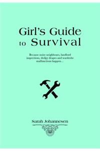 Girls Guide to Basic Survival