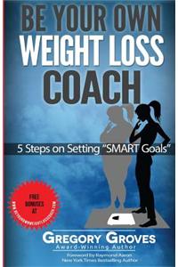 Be Your Own Weight Loss Coach