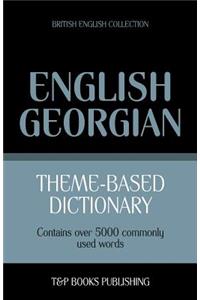 Theme-based dictionary British English-Georgian - 5000 words