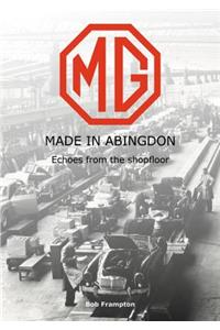 Mg, Made in Abingdon: Echoes from the Shopfloor