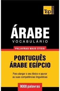 Vocabulário Português-Árabe Egípcio - 9000 palavras mais úteis