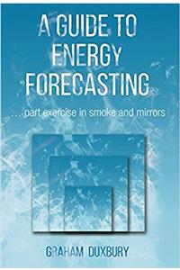 A Guide to Energy Forecasting