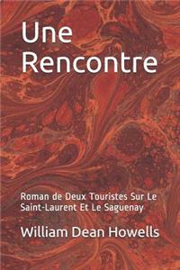 Une Rencontre