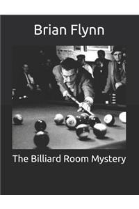 The Billiard Room Mystery