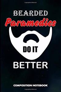 Bearded Paramedics Do It Better