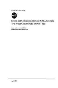 Results and Conclusions from the NASA Isokinetic Total Water Content Probe 2009 Irt Test