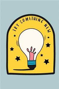 Try Something New