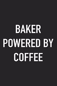 Baker Powered by Coffee