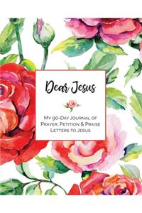 Dear Jesus