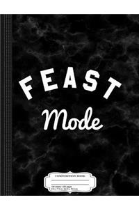 Feast Mode Composition Notebook