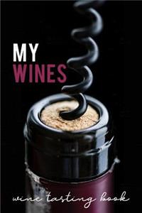 My Wines- Wine Tasting Book