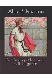 Ruth Fielding at Briarwood Hall