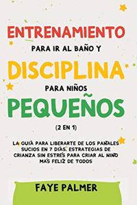 Entrenamiento para ir al baño y disciplina para niños pequeños (2 en 1)