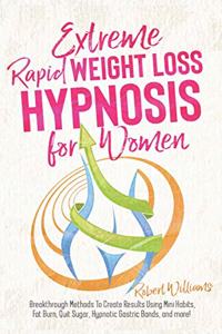 Extreme Rapid Weight Loss Hypnosis for Women