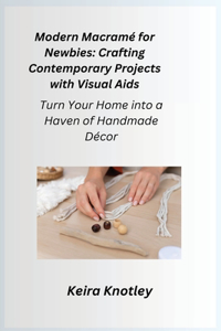 Modern Macramé for Newbies