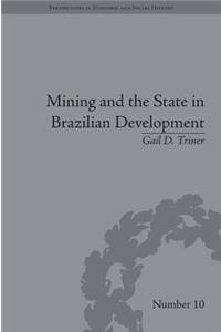 Mining and the State in Brazilian Development