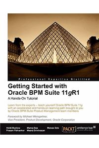 Getting Started with Oracle Bpm Suite 11gr1 - A Hands-On Tutorial