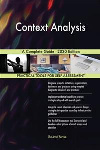 Context Analysis A Complete Guide - 2020 Edition