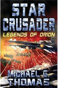 Star Crusader: Legends of Orion