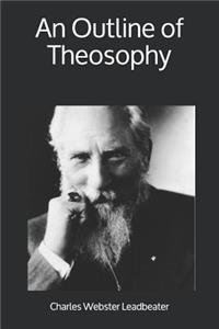 An Outline of Theosophy