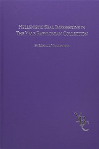 Hellenistic Seal Impressions in the Yale Babylonian Collection