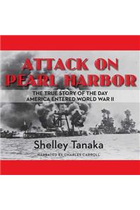 Attack on Pearl Harbor Lib/E