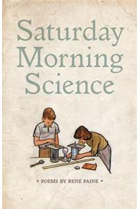 Saturday Morning Science