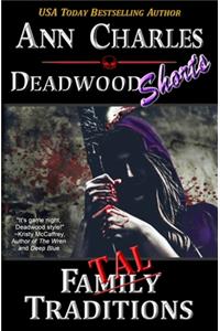 Fatal Traditions: A Short Story from the Deadwood Humorous Mystery Series