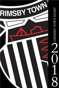 Grimsby Town 2018 Diary