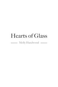 Hearts of Glass