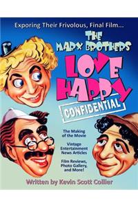 Marx Brothers Love Happy Confidential