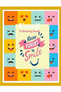 Emoji Coloring Book Never forget to smile
