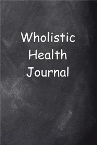 Wholistic Health Journal Chalkboard Design