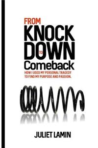 From Knock Down to Comeback