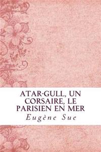 Atar-Gull, Un Corsaire, Le Parisien en Mer