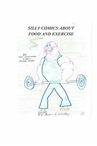 Silly Comics about Food and Exercise