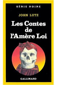 Contes de L Amere Loi