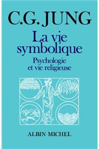 Vie Symbolique (La)